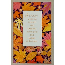 Greeting Card It's Autumn When Life is As Rich And Beautiful As The Gold And Scarlet of The Trees - Happy Thanksgiving Wish For You, White