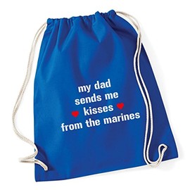 Hippowarehouse My dad sends me kisses from the marines Drawstring Cotton School Gym Kid Bag Sack 37cm x 46cm, 12 litres