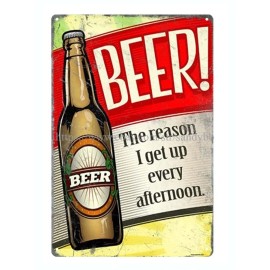 UNBRANDED home decor Beer The reason i get up every aftrenoon. metal tin sign