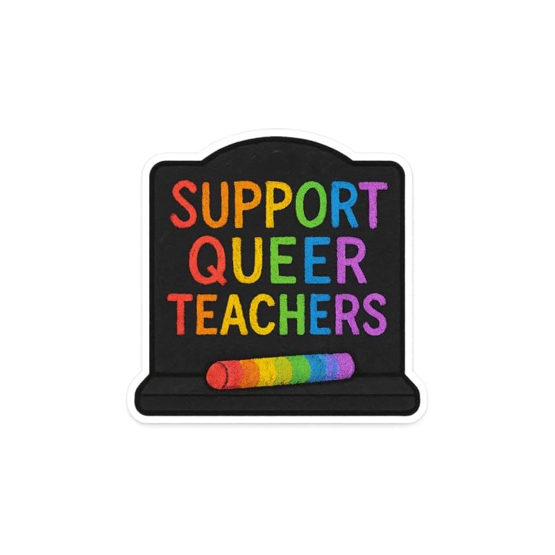 Support Queer Teachers Rainbow Chalkboard Sticker (3" x 3")