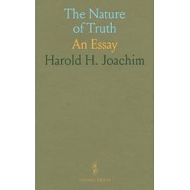 The Nature of Truth: An Essay