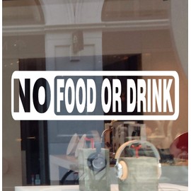 JBY Graphics No Food or Drink Business Sign Decal Vinyl Sticker Door Window Retail Store Office Restaurant School Building (White, 8.5" W X 2.5" H)