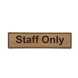 Staff ONLY Wooden Self-Stick Door Sign