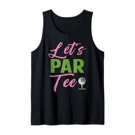 Let's Par Funny Golf Golfer Girl Women Golfing Party Tank Top