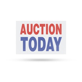 Auction Today Vinyl Decal 24 Inch x 36 Inch Weatherproof Heavy-Duty Adhesive Backing | Estate Sales, Liquidation Events, Dealer Auctions | Made in USA