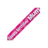 OakTree 625082" Happy Birthday MumFoil Holographic Banner, Pink, 9 ft
