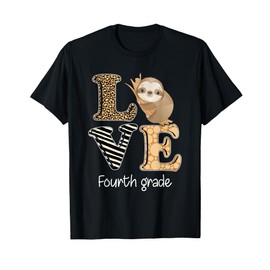 Love Fourth Grade Sloth 4th Grade Teacher Back To School Men Women Girls Kids T-Shirt