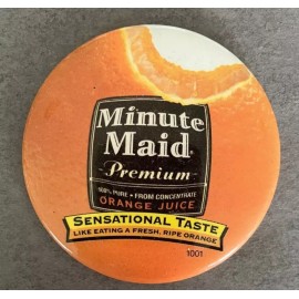 Minute Maid Premium Orange Juice Advertising Button Pin, Vintage