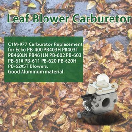 ALL-CARB C1M-K77 Carburetor Replacement for Echo PB-400 PB403H PB403T PB460LN PB461LN PB-602 PB-603 PB-610 PB-611 PB-620 PB-620H PB-620ST Blowers