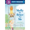 Molly the Brave and Me