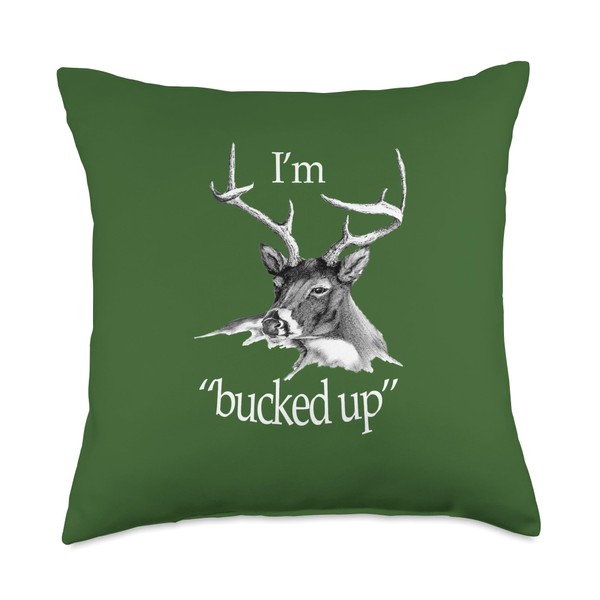 P&L Originals I'm Bucked up Deer Hunting. Throw Pillow, 18x18,