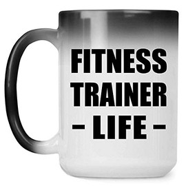 Designsify Gifts for Christmas, Fitness Trainer Life, 15oz Color Changing Mug Ceramic Heat Sensitive Magic Tea-Cup, for Birthday Anniversary Xmas Thanksgiving Day Party, to Men Women Him Her Friend