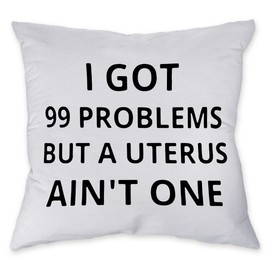 Znzd I Got 99 Problems But A Uterus Ain't One Pillow Case,Decorate Home Living Room Bedroom Women Room,Hysterectomy Recovery Gift for Women,18x18 Inch Throw Pillow Covers