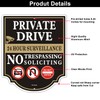 Private Drive Do not enter sign 24 Hour Survellance No