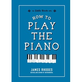 How to Play the Piano