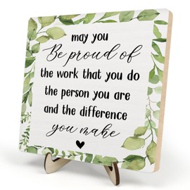 Office Desk Decor, Gift for Coworker Friends Leaving Job Farewell Retirement Gift Teacher Appreciation Wooden Plaque-May You Be Proud of the Work You Do, 5.9 x 5.9 Inch, Home Office Table Decor
