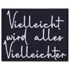 Sew-on with Saying "Vielleicht wird alles Vielleichter" Iron-On Patch with