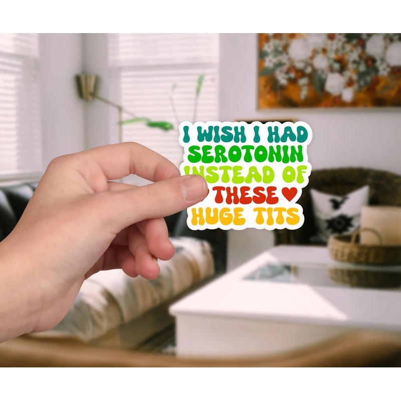 3Pcs - I Wish I Had Serotonin Sticker - Sticker