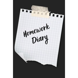 Homework Diary: Simple and easy to use | Homework trackers | Timetable templates |120 Lined Pages | Ideal for students, college or school