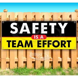 Safety Is A Team Effort Banner 13 oz | Non-Fabric | Heavy-Duty Vinyl Single-Sided With Metal Grommets