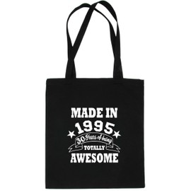 Print4U Shopping Tote Bag For Life Born In 1995 30th Birthday Black
