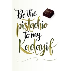 Be the Pistachio to my Kadayif: Witziges Notizbuch für Food-Lover | Perfect Food Pairs | Lustiges Geschenk für Freund:innen, Paare & Feinschmecker | 120 Seiten liniert