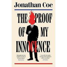 The Proof of My Innocence: A hilarious new novel from the bestselling author of Middle England