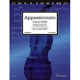 Appassionato: 25 Original Concert Pieces Cello and Piano (Cellissimo)