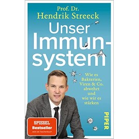 Unser Immunsystem: Wie es Bakterien, Viren & Co. abwehrt und wie wir es stärken | Das umfassende Gesundheitsbuch mit praktischen Tipps für unsere Gesundheit