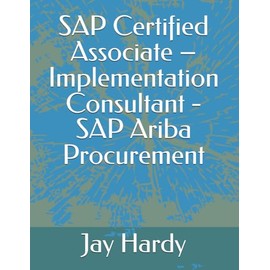 SAP Certified Associate – Implementation Consultant - SAP Ariba Procurement