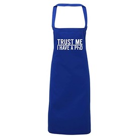 Hippowarehouse Trust me I have a PhD Apron kitchen cooking painting DIY onesize adult