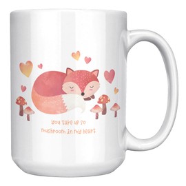 Valentine Day Coffee Mugs, You Take Up So Mushroom In My Heart Funny Food Pun, Cup of Love, Valentine's Coffee Mugs for Women Fiance Girlfriend, Love Mushroom Cup of Tea Gift DM0837 (15 ounces)
