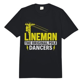 Lineman The Original Pole Dancers - Electrical Installer Comfort Colors Adult Heavyweight T-Shirt
