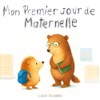 Mon Premier Jour de Maternelle