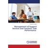 Management of Support Services and Teachers' Task Performance