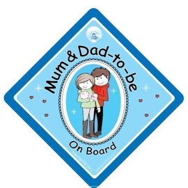 Mum and Dad to be, mum and dad to be sign, BLUE, Baby on Board, Novelty Car Sign, baby on board, Baby Car Sign, New Mum and Dad Sign, Bumper Sticker Style Sign, New Baby Sign, Maternity, Paternity, Decal