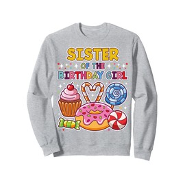Sister of Birthday Girl Candyland Colorful Lollipop Party Sweatshirt