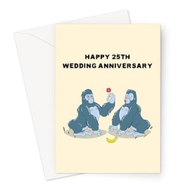 Happy 25th Wedding Anniversary Greeting Card | Funny Silverback Gorilla Joke Silver Anniversary Card for Husband Or Wife, Married 25 Years