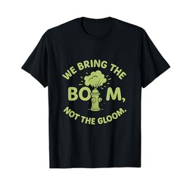 Firefighter Boom Not Gloom Lime Green Hydrant Design T-Shirt