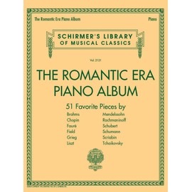 The Romantic Era Piano Album: Schirmer's Library of Musical Classics Volume 2121