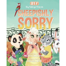 Sheepishly Sorry (The Big Feelings Friends)