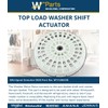 Whirlpool W11260238 OEM Top Load Washer Shift Actuator