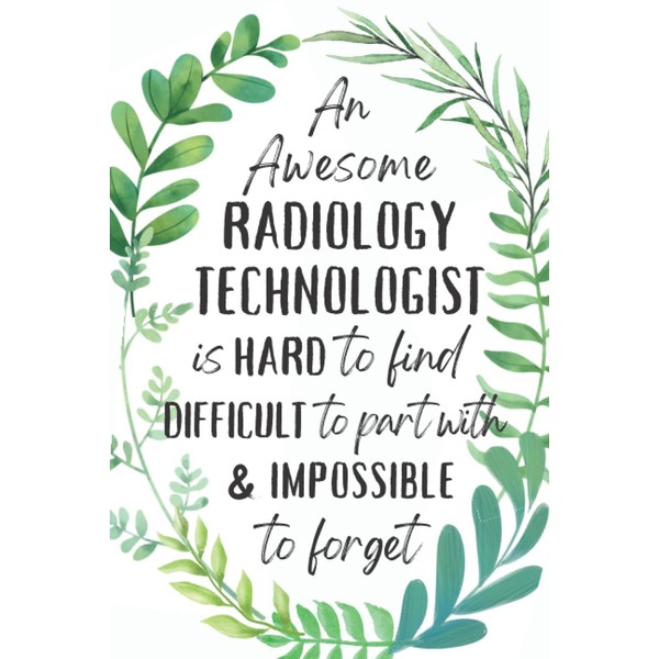 Radiology Technologist Gifts: An Appreciation and Thank You Present, Blank