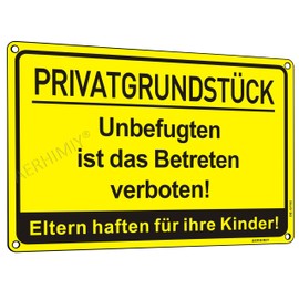 Privatgrundstück Unbefugten ist das Betreten Verboten Sign, Metal, Reflective, 20 x 30 cm, Parents Stick for Your Children Sign, Rustproof Aluminium, UV-Resistant, with Drill Holes (Yellow)