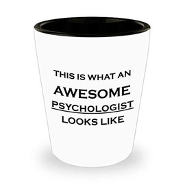 Gifts Idea for Awesome Psychologist Shot Glass Tequila Shotglass Novelty Drinkware - Psychology School Educational Clinical Counseling Forensic Practitioner APA Funny Cute Gag - What Looks Like