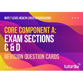 NCFE T Level Health Revision Question Cards for Core A Exam Sections C & D: for 2025 and 2026 exams (tutor2u T Level Health)