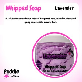 Lavender Whipped Soap Body Wash - 150g - Natural Oils and Butters - Calm & Relaxing Scent - Vegan Friendly - Puddle of Wax - Made in the UK