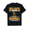 Funny Winter Sport Snow Cross-Country Skiing appearel T-Shirt
