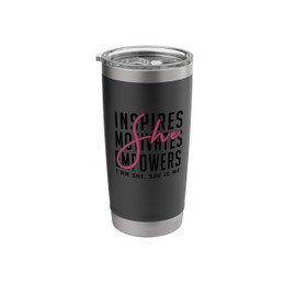 Inspires motivates empowers, Funny Gift For Women, Her Stainless Steel Insulated Tumbler