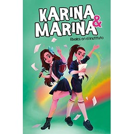 Karina & Marina 5 - Rivales en el instituto (Lo más visto, Band 5)